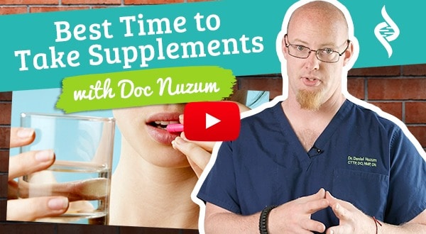 When is the best time to take supplements? Doc Talks With Dr. Nuzum