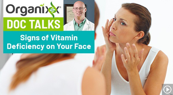 Signs of Vitamin Deficiency on Your FaceDoc Talks