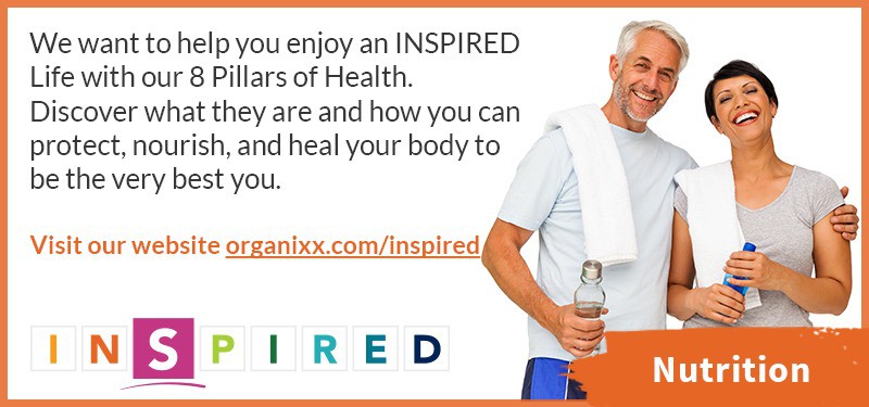 Become INSPIRED with Organixx and our all-natural recipes made from organic ingredients