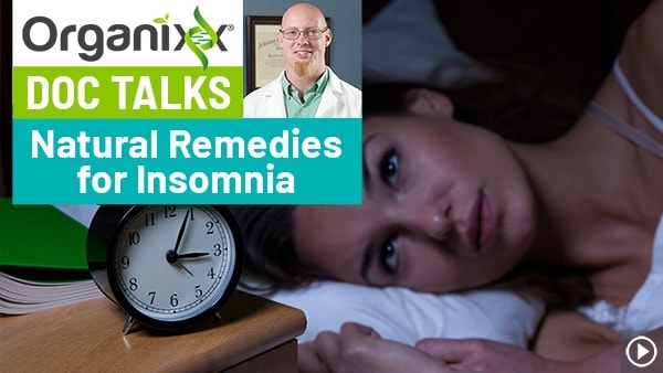 Natural Remedies for Insomnia "Doc Talks" with Dr. Nuzum