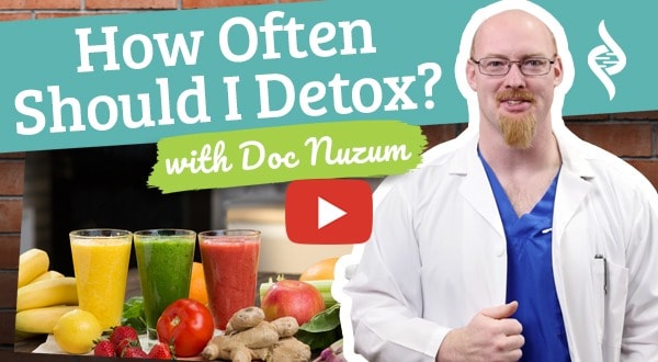 How often should I detox? Ask the Doc by Organixx