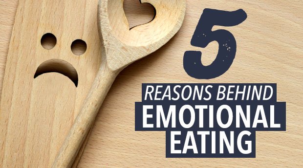 5 reasons behind emotional eating