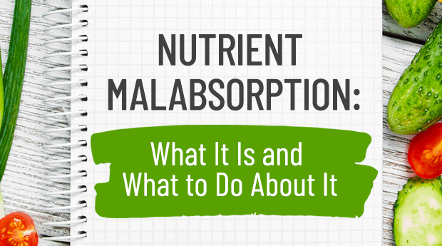 What is Nutrient Malabsorption?